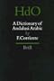 Dictionary of Andalusi Arabic (Handbuch Der Orientalistik - Abteilung - Der Nahe Und Der Mittlere Osten , Vol 29)
