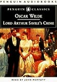 LORD ARTHUR SAVILE'S CRIME: THE PORTRAIT OF MR W.H. AND OTHER STORIES.