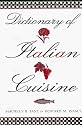 Dictionary of Italian Cuisine