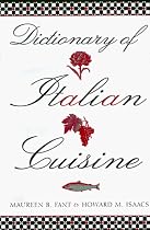 Dictionary of Italian Cuisine
