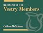 Meditations for Vestry Members (Faithful Servant Series)