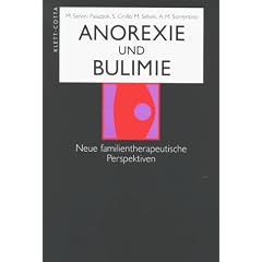 Anorexie und Bulimie: Neue familientherapeutische Perspektiven