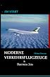 Am Start, Moderne Verkehrsflugzeuge & Business Jets