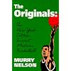 The Originals: New York Celtics Invent Modern Basketball (Colonial Williamsburg Historic Trades)