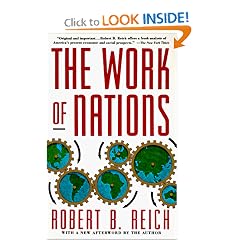 The Work of Nations: Preparing Ourselves for 21st Century Capitalism