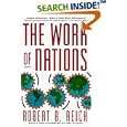 The Work of Nations: Preparing Ourselves for 21st Century Capitalism