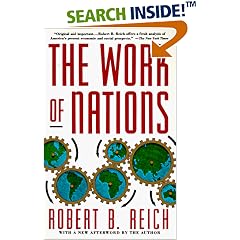 The Work of Nations: Preparing Ourselves for 21st Century Capitalism