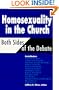 Homosexuality in the Church: Both Sides of the Debate