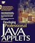 Developing Professional Java Applets