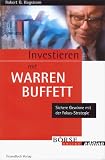 Investieren mit Warren Buffett. Sichere Gewinne mit der Fokus- Strategie.