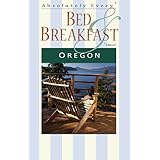 absolutely every bed  breakfast in oregon almost