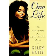One Life: The Autobiography of an African American Actress