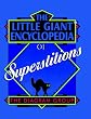 Little Giant Encyclopaedia of Superstitions (Little Giant Encyclopedias)