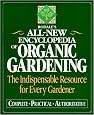 Rodale's All-New Encyclopedia of Organic Gardening: The Indispensable Resource for Every Gardener