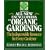 Rodale's All-New Encyclopedia of Organic Gardening: The Indispensable Resource for Every Gardener