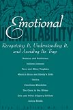 Emotional Unavailability: Recognizing It, Understanding It, and Avoiding Its Trap