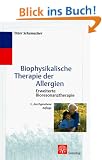 Biophysikalische Therapie der Allergien