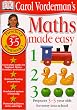 Maths Made Easy: Age 3-5 Bk.1 (Carol Vorderman's Maths Made Easy)