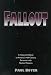 FALLOUT: A HISTORIAN REFLECTS ON AMERICA'S HALF-C