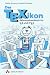 Das TeXikon. Referenzhandbuch f�r TeX und LaTeX