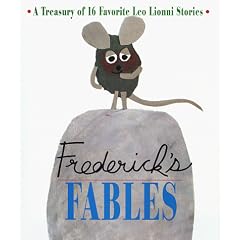 Frederick's Fables: A Treasury of 16 Favorite Leo Lionni Stories