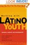 Working With Latino Youth: Culture, Development, and Context