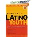 Working With Latino Youth: Culture, Development, and Context
