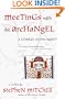Meetings with the Archangel: A Comedy of the Spirit