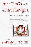 Meetings with the Archangel: A Comedy of the Spirit