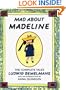 Mad about Madeline