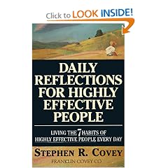 Daily Reflections for Highly Effective People: Living the 7 Habits of Highly Effective People Every Day