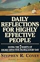 Daily Reflections for Highly Effective People: Living the 7 Habits of Highly Effective People Every Day