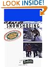 A Trailside Guide: Snowshoeing (Trailside Guides)