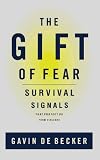 The Gift of Fear