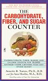 The Carbohydrate, Fiber, and Sugar Counter Annette B. Natow, Jo-Ann Heslin