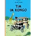 Tim und Struppi: Band 1: Tim im Kongo