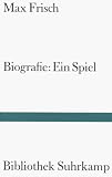 Biografie: Ein Spiel (Bibliothek Suhrkamp)