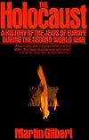 The Holocaust: A History of the Jews of Europe During the Second World War