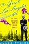 The Great Los Angeles Swindle: Oil, Stocks, and Scandal During the Roaring Twenties
