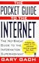 The POCKET GUIDE TO THE INTERNET: NO-SWEAT GUIDE TO INFORMATION HIGHWAY