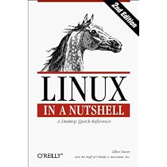 Linux in a Nutshell, 2nd Edition (O'Reilly Nutshell)