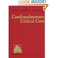 Cardiopulmonary Critical Care by David R. Dantzker and Steven M. Scharf