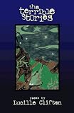 the terrible stories (American Poets Continuum)
