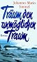 Tr�um den unm�glichen Traum