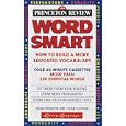 The Princeton Review Wordsmart I Audio Program: How to Build a More Educated Vocabulary (4 60-min cass)