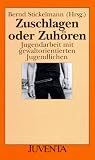 Produkt-Bild: Zuschlagen oder Zuh&ouml;ren