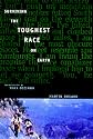Surviving the Toughest Race on Earth