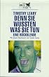 Denn sie wussten was sie tun. Eine R�ckblende.