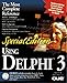 Books : Special Edition Using Delphi 3 (Special Edition Using)