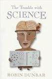 The Trouble with Science